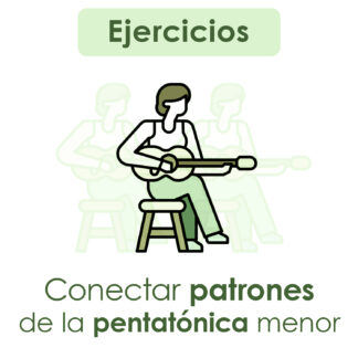 Imagen ejercicios - Conectar patrones de la escala menor pentatónica